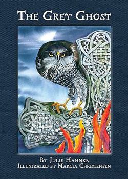 Hardcover The Grey Ghost (The Wolf's Apprentice Series) Book