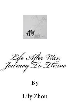 Paperback Life After War: Journey To Thrive Book