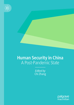 Paperback Human Security in China: A Post-Pandemic State Book