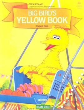 Paperback Open Sesame: Big Bird's Yellow Book: Student Book
