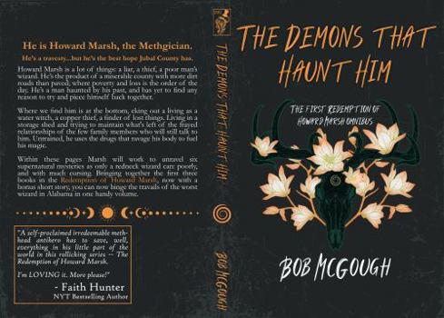 The Demons That Haunt Him: The Redemption of Howard Marsh Omnibus 1 (The Jubal County Saga) - Book  of the Redemption of Howard Marsh