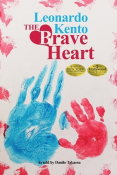 Paperback Leonardo Kento: The BraveHeart Book