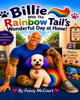 Paperback Billie With The Rainbow Tail's: Wonderful Day At Home! Book