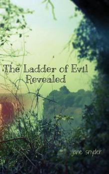 Paperback The Ladder of Evil Revealed Book