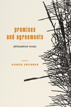 Hardcover Promises and Agreements: Philosophical Essays Book