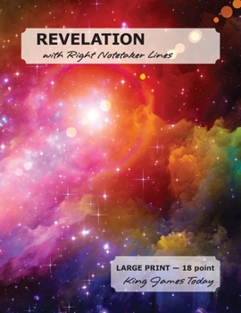 Paperback REVELATION with Right Notetaker Lines: LARGE PRINT - 18 point, King James Today Book