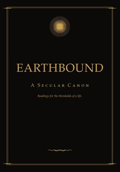 Paperback Earthbound - A Secular Canon Book