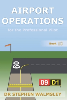 Paperback Airport Operations for the Professional Pilot Book