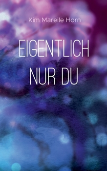 Paperback Eigentlich nur du [German] Book