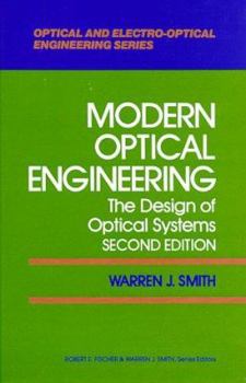 Hardcover Modern Optical Engineering: The Design of Optical Systems Book