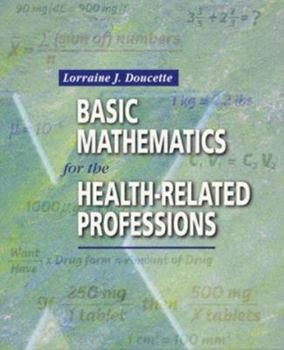 Paperback Basic Mathematics for the Health-Related Professions Book