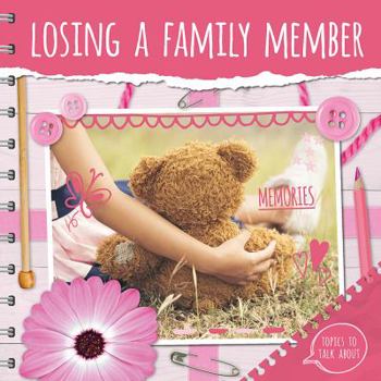 Paperback Losing a Family Member Book