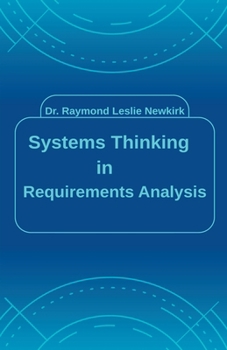 Systems Thinking in Requirements Analysis