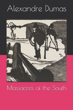 Paperback Massacres of the South Book