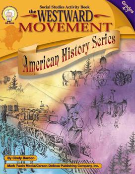 Paperback The Westward Movement, Grades 4 - 7 Book