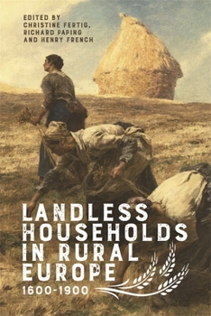 Hardcover Landless Households in Rural Europe, 1600-1900 Book