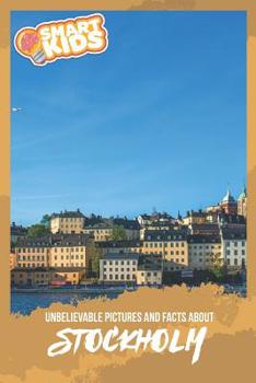 Paperback Unbelievable Pictures and Facts About Stockholm Book