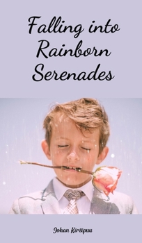 Hardcover Falling into Rainborn Serenades Book