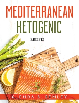Paperback Mediterranean Ketogenic: Recipes Book
