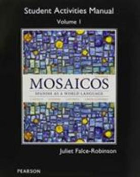 Paperback Student Activities Manual for Mosaicos Volume 1 Book
