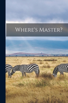 Paperback Where's Master? Book