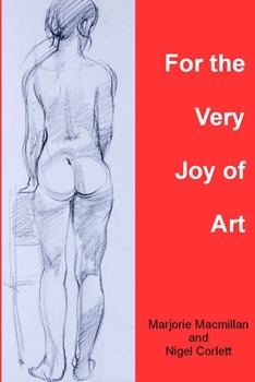 For the Very Joy of Art