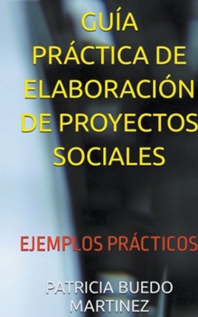 Guía Práctica de Elaboración de Proyectos (Educación)