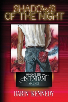 Shadows of the Night (Songs of the Ascendant)