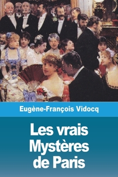 Paperback Les vrais Mystères de Paris - Volume I [French] Book