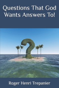 Paperback Questions That God Wants Answers To! Book