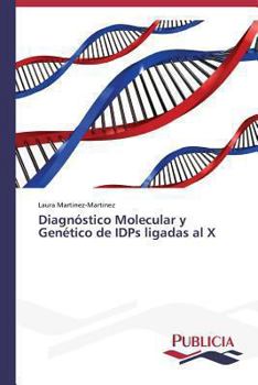 Paperback Diagnóstico Molecular y Genético de IDPs ligadas al X [Spanish] Book