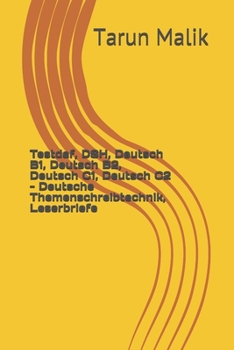 Paperback Testdaf, DSH, Deutsch B1, Deutsch B2, Deutsch C1, Deutsch C2 - Deutsche Themenschreibtechnik, Leserbriefe [German] Book