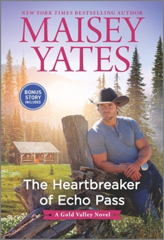 The Heartbreaker of Echo Pass - Book #12 of the Gold Valley