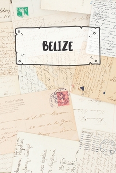 Belize: Liniertes Reisetagebuch Notizbuch oder Reise Notizheft liniert - Reisen Journal für Männer und Frauen mit Linien (German Edition)