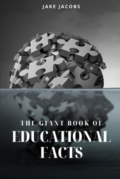 Paperback The Giant Book of Educational Facts Book