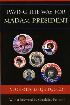 Paperback Paving the Way for Madam President Book