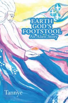 Paperback Earth God'S Footstool: An Alien Story Book