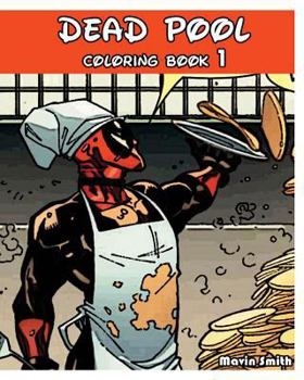Paperback Dead Pool: Coloring Book 1: Sketch Coloring Book