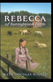 Paperback Rebecca of Sunnybrook Farm Annotated Book