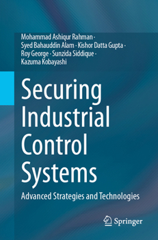 Paperback Securing Industrial Control Systems: Advanced Strategies and Technologies Book