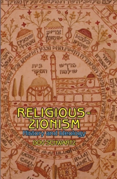 Paperback Religious Zionism: History and Ideology Book