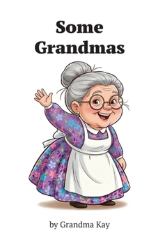 Paperback Some Grandmas Book