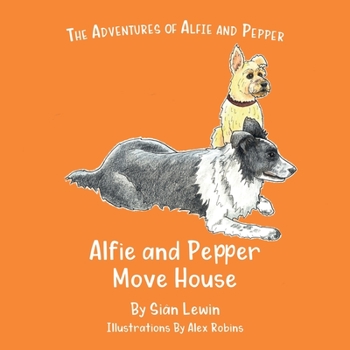 Paperback Alfie and Pepper Move House Book