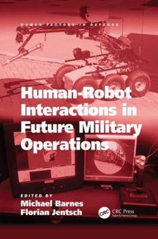 Paperback Human-Robot Interactions in Future Military Operations Book