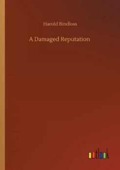 Paperback A Damaged Reputation Book
