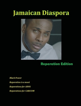 Paperback Jamaican Diaspora: Reparation Edition Book