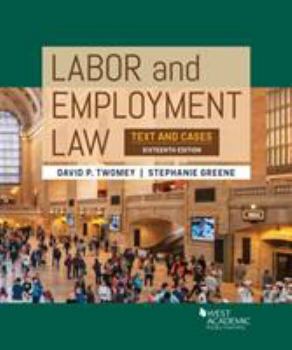 Hardcover Labor and Employment Law: Text and Cases (Higher Education Coursebook) Book