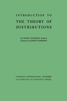 Paperback Introduction to the Theory of Distributions Book