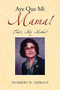 Paperback Aye Que Mi Mama!: That's My Mother! Book