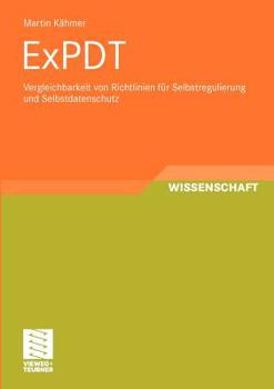 Paperback Expdt: Vergleichbarkeit Von Richtlinien Für Selbstregulierung Und Selbstdatenschutz [German] Book